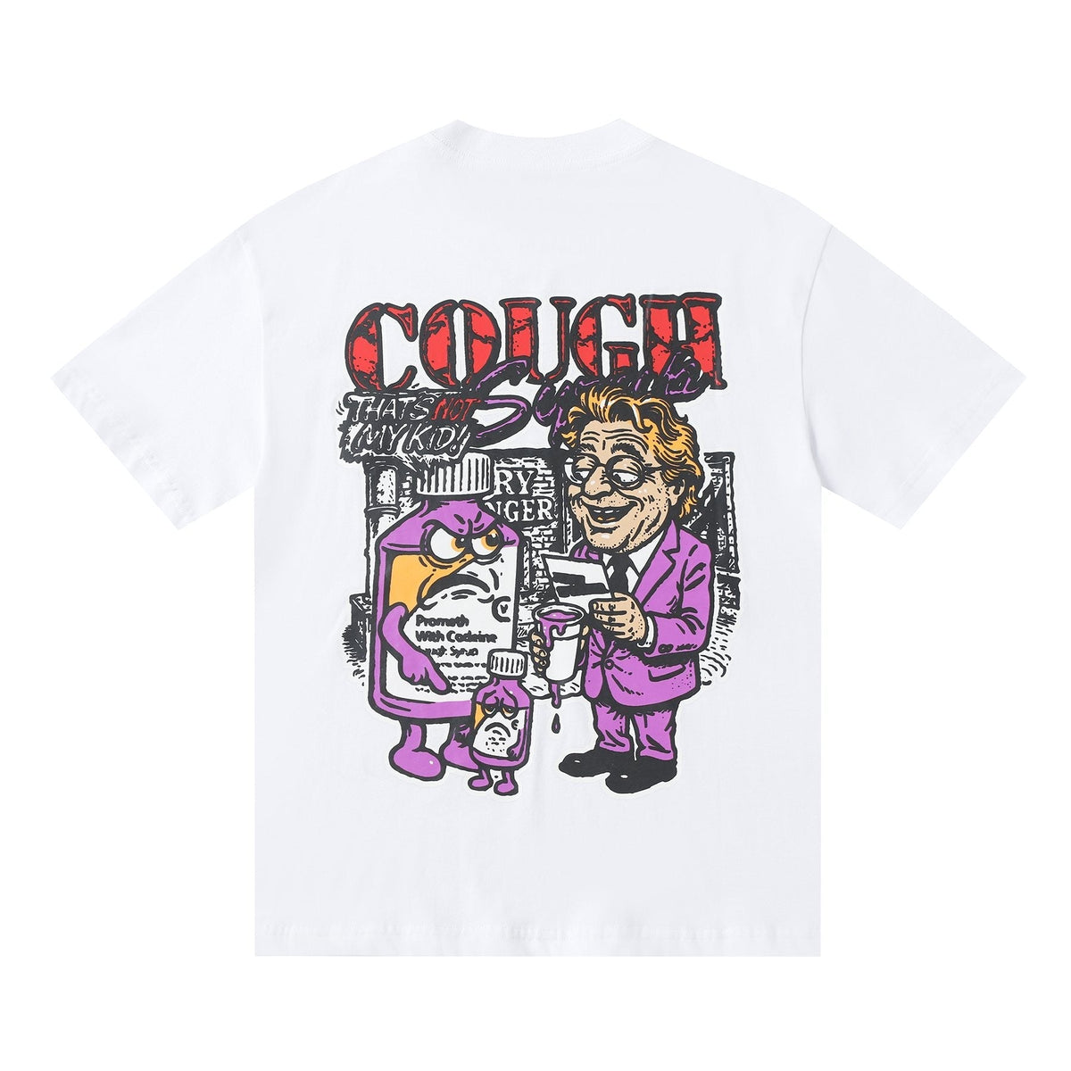 THAT'S A AWFUL LOT OF COUGH SYRUP Chest & Back Graphic T-Shirt